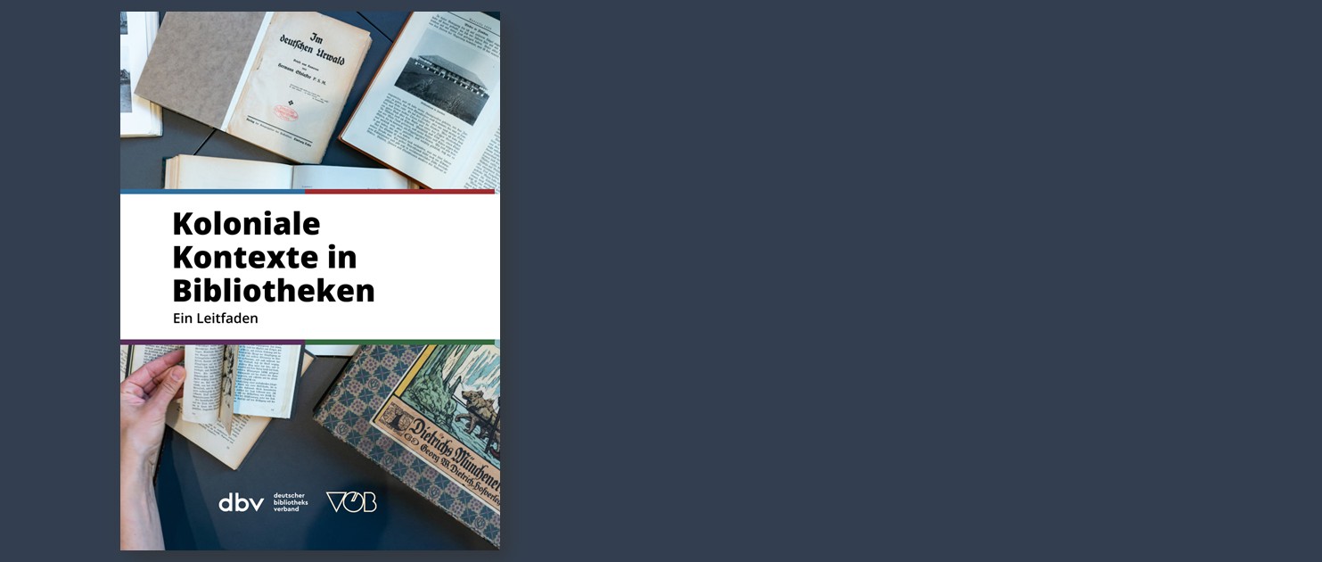 Coverabbildung des Leitfadens "Koloniale Kontexte in Bibliotheken"